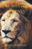 Una Aventura Africana (Africa del Romance) (Spanish Edition) 1393268447 Book Cover