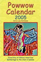 2009 Powwow Calendar: Directory of Native American Gatherings in the USA & Canada 1570671117 Book Cover