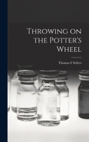 Throwing on the Potter's Wheel 0934706034 Book Cover