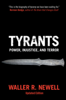 Tyrants: Power, Injustice, and Terror 1108713912 Book Cover