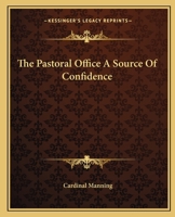 The Pastoral Office A Source Of Confidence 1162817313 Book Cover