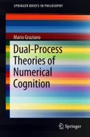 Dual-Process Theories of Numerical Cognition 3319967967 Book Cover