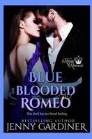 Blue-Blooded Romeo 1944763090 Book Cover