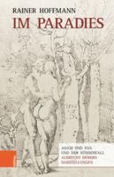 Im Paradies: Adam Und Eva Und Der Sundenfall - Albrecht Durers Darstellungen 3412523852 Book Cover