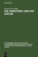 Die Griechen und die Natur 3112499093 Book Cover