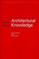 Architectural Knowledge: The Idea of a Profession 0419210008 Book Cover