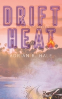 Drift Heat 1519627637 Book Cover