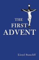 The First Advent 0759605068 Book Cover