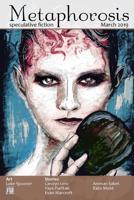 Metaphorosis March 2019 1640761365 Book Cover