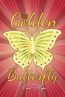 The Golden Butterfly 1512742279 Book Cover