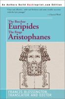 The Bacchae Euripides the Frogs Aristophanes 059527210X Book Cover