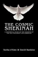 The Cosmic Shekinah 1905297513 Book Cover