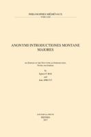 Anonymi Introductiones Montane Maiores: An Edition of the Text with an Introduction, Notes and Indices 9042932406 Book Cover
