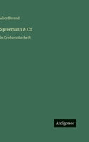 Spreemann & Co: in Großdruckschrift 3368468286 Book Cover