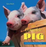 Complete Pig 0896586472 Book Cover