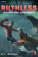 Visions and Nightmares: An Apocalypse Litrpg (Ruthless) 1039468810 Book Cover