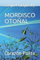 MORDISCO OTOÑAL: Corazón Poeta B089M1H3FX Book Cover