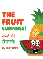The Fruit Surprise!: Punjabi Version B0DHFXDWTN Book Cover