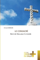 Le Consacré 6206168085 Book Cover
