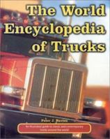 The World Encyclopedia of Trucks 1843092018 Book Cover