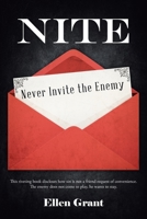 Nite: Never Invite the Enemy 1638742405 Book Cover