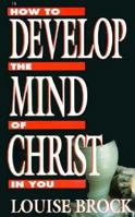 How to Develop the Mind of Christ in You 0892747870 Book Cover