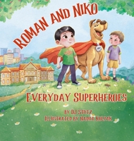 Roman and Niko : Everyday Heroes 1962101282 Book Cover