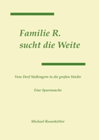 Familie R. sucht die Weite: Vom Dorf Südlengern in die großen Städte (German Edition) 3819298126 Book Cover