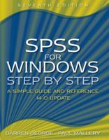 SPSS for Windows Step-by-Step: A Simple Guide and Reference, 14.0 update (7th Edition) 0205515851 Book Cover