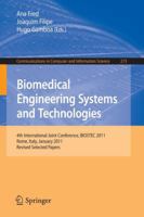 Biomedical Engineering Systems and Technologies BIOSTEC 2011 364229751X Book Cover