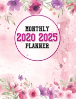 2020-2025 Monthly Planner: 6 Year Planner, 72 Months Calendar, Floral Six Year Appointment Schedule Organizer, Personal Agenda Academic Daily, Weekly Inspirational Quotes 1672954959 Book Cover