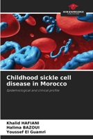 Childhood sickle cell disease in Morocco 6208114888 Book Cover