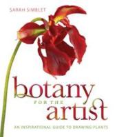 Botany for the Artist: An Inspirational Guide to Drawing Plants 0756652502 Book Cover