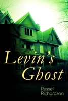 Levin's Ghost B0FK3JBMHS Book Cover