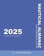The 2025 Commercial Nautical Almanac for Mariners and Navigators 7845265659 Book Cover