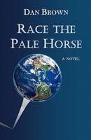 Race the Pale Horse 1452886105 Book Cover