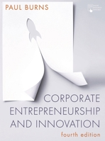 Corporate Entrepreneurship and Innovation 1350384070 Book Cover