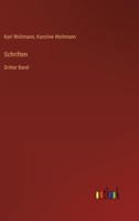 Schriften: Dritter Band 3368486969 Book Cover