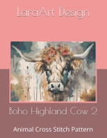 Boho Highland Cow 2: Animal Cross Stitch Pattern (Animals and floral cross-stitches pattern) B0F3XJ5YMT Book Cover