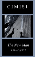 The New Man: A Novel of 9/11 0999903802 Book Cover