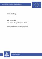 Le Gusiilay: Un Essai de Systématisation: Une Contribution À l'Étude Du Jóola 3906770931 Book Cover