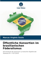 Öffentliche Konsortien im brasilianischen Föderalismus (German Edition) 6208059895 Book Cover