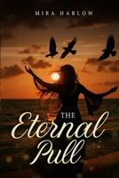 The Eternal Pull B0FCJGM42T Book Cover