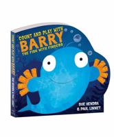 Count & Play With Barry Fish Wth Fingers 147117834X Book Cover