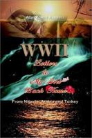 WWII Letters to My Girl Back Home: From Nigeria, Arabia and Turkey 1403336482 Book Cover