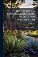 Report on the conservation status of Erigeron lackschewitzii: a candidate threatened species Volume 1993 1172573867 Book Cover