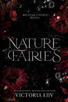 Nature Fairies: You'll Be the Death of Me (Belfean Courts) B0DLVFVB48 Book Cover