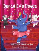 Dance Eva Dance 1649705522 Book Cover