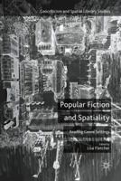 Popular Fiction and Spatiality: Reading Genre Settings 1137571411 Book Cover