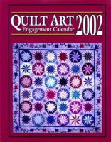 Quilt Art 2002 Calendar 1574327550 Book Cover